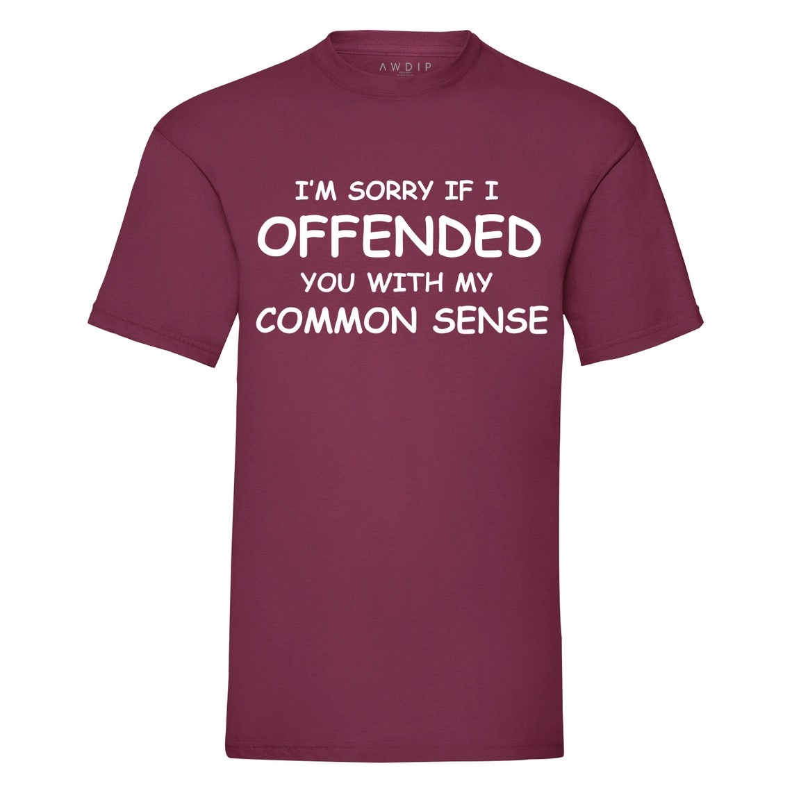 Sorry If I offended You T-Shirt Funny Joke Gift Novelty | Etsy