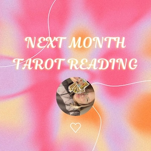 Next Month Tarot Reading, Same Day Tarot Readings, Fast Insight on Your Future