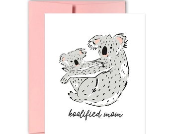 Koala Mother's Day Card: Letterpress Koalified Mom