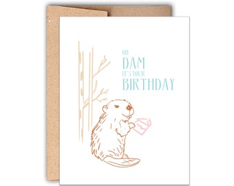 Birthday Letterpress Greeting Card: Oh Dam It's Your Birthday, Happy Birthday, Birthday Gift, Funny Birthday Card