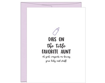 Letterpress Baby Greeting Card, Dibs on The Title Favorite Aunt, Funny Baby Card, New Niece or Nephew Card, Baby/Expecting
