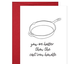 Letterpress Valentine&#39;s Day Card: Hotter Than a Cast Iron Handle