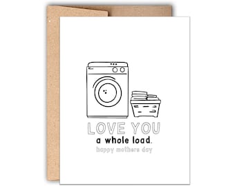 Grappige Moederdagkaart: Love You A Whole Load boekdruk