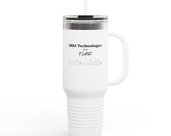 MRI Tech with Flair 40oz Tumbler | FLAIR Sequence | MRI Tech Gift | Radiology Gift | mri Safety Week | Rad Tech Drinkware