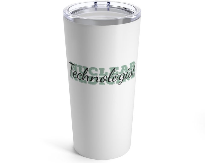 Nuc Med Tech 20oz Tumbler