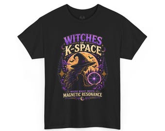 Witches of K-Space Where Magic Meets Magnetic Resonance Tee
