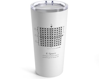 20oz K-Space MRI Coffee Tumbler
