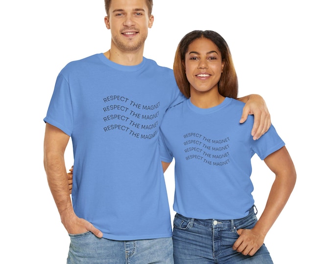 Respect the Magnet Wave Tee: MRI Safety Week T-shirt