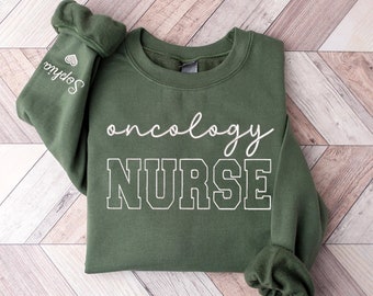 Embroidered Oncology Nurse Sweatshirt, Nurse On Sleeve, Medical Oncology Nurse Crewneck, New Nurse Gift, Nurse Graduation Oncologist Sweater