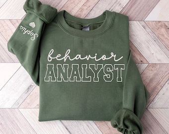 Embroidered Behavior Analyst Sweatshirt, Applied Behavior Analysis, Bcba Sweatshirt, ABA Therapist Tee, SPED Teacher Gift, ABA Appreciation