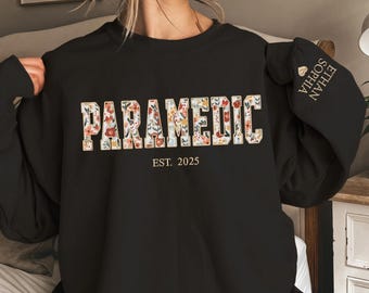 Embroidery Paramedic Sweatshirt,EMT Sweater,Gift for Paramedic,EMT Gift,Gift for First Responder, EMT Nurse Gift,Crewneck Paramedic Sweater