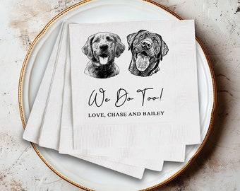 Personalized Dog Wedding Napkins, Custom Pet Cocktail Napkins,Custom Pet Napkin Bachelorette, Custom Pet Napkins,Custom Dog Portrait Napkins