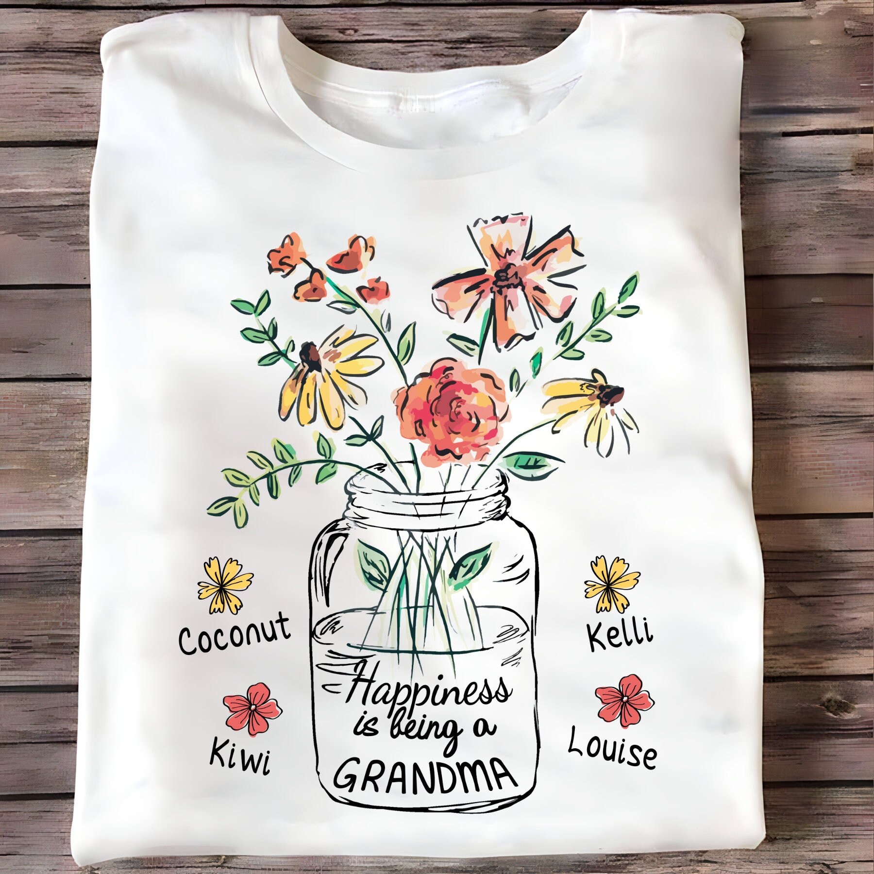 Happiness Is Being A Grandma Life - Flower Art Shirts Happiness Is Being A Grandma Life - Flower Art Shirts