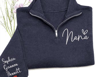 Custom Nana Sweatshirt Embroidered Quarter Zip, Personalized Nana EST Sweater, Christmas Gifts For Grandma, Nana, Mimi, New Grandma Gifts