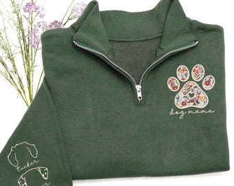 Embroidered Dog Mama Sweatshirt, Custom Dog Mom Quarter Zip Sweatshirt, Applique Dog Mom Zip Sweatshirt, Dog Lover Gifts, Chirstmas Gifts
