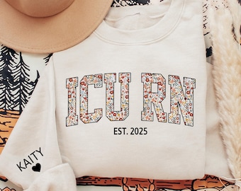 ICU Nurse Sweatshirt, ICU Nurse Crewneck, Custom Nurse Sweatshirt, Nurse Sweater Intensive Care Unit, Nurse Gift, New Nurse