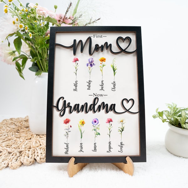 First Mom Now Grandma Wooden Plaque, Custom Birth Flower Mom Grandma Wooden Sign, Nana With Kid Name, Mother's Day Gift, MIL Gift, Mimi Sign