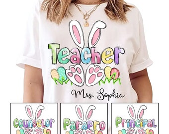 Personalized Teacher Bunny Shirt, Custom Kindergarten Counselor Shirt, Easter Teacher Shirt, Easter Teacher Gifts, Teacher Easter Day Shirt