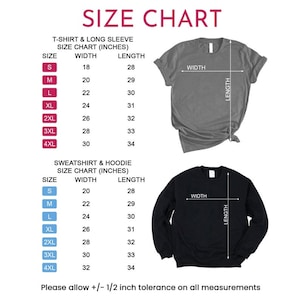 May include: Size chart for t-shirts, long sleeve shirts, sweatshirts, and hoodies. The chart shows the width and length measurements in inches for sizes S through 4XL.