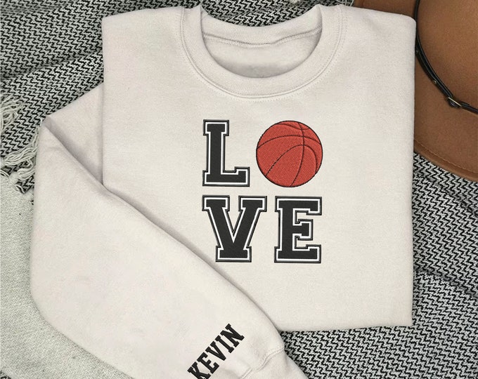 Personalized Love Basketball Embroidered Sweatshirt Custom Name Embroidered Sweatshirt Basketball Sweatshirt