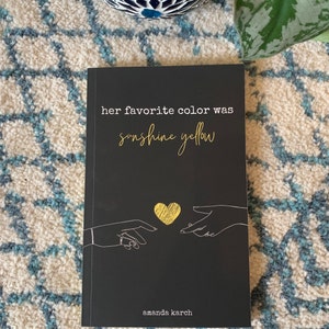 Sa couleur préférée était le jaune soleil - Recueil de poèmes d'amour signé | Cadeau romantique pour petite amie, petit ami, partenaire