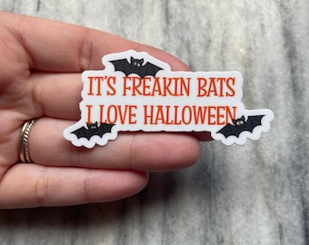 It’s Freakin Bats Vinyl Waterproof Sticker