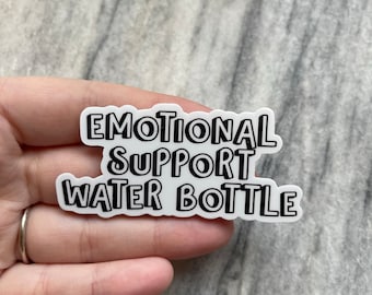 Black Emotional Support Water Bottle Sticker | Laptop Sticker | Notebook Sticker | Vinyl Sticker | Waterproof Sticker