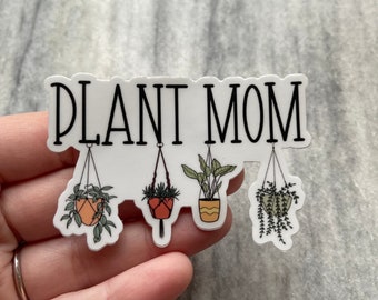 Plant Mom Sticker | Laptop Sticker | Notebook Sticker | Vinyl Sticker | Waterproof Sticker
