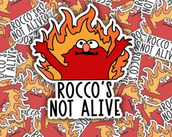 Rocco's Not Alive Sticker | Laptop Sticker | Notebook Sticker | Vinyl Sticker | Waterproof Sticker