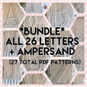 BUNDLE | All 26 Letters + Ampersand (27 total PDF crochet patterns)