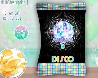 Disco Chip bag wrapper Dance party favors label Neon glow Birthday party Disco Ball Theme Dance Disco Girl treat Groovy Dancing Queen Boogie