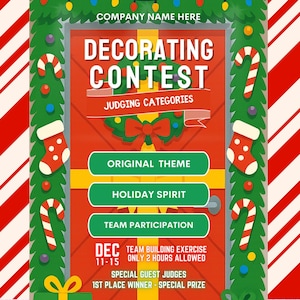 May include: A festive Christmas-themed poster with a red door design. The poster features text that reads "Decorating Contest" and includes judging categories. Candy canes, stockings, and a wreath decorate the border. The bottom of the poster says "Editable Premium Canva Template".