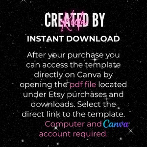 K&ouml;nnte beinhalten: Ein schwarzer Hintergrund mit wei&szlig;em Text, der lautet: "CREATED BY INSTANT DOWNLOAD Nach Ihrem Kauf k&ouml;nnen Sie auf die Vorlage direkt auf Canva zugreifen, indem Sie die PDF-Datei &ouml;ffnen, die sich unter Etsy-K&auml;ufen und -Downloads befindet. W&auml;hlen Sie den direkten Link zur Vorlage. Computer und Canva-Konto erforderlich."