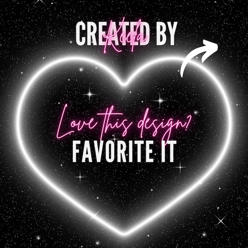 May include: A white neon heart shape with a white arrow pointing to the right. The text "CREATED BY" is above the heart. The text "Love this design? FAVORITE IT" is inside the heart. The background is a black starry sky.