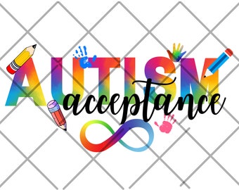 May include: Rainbow coloured text that reads "AUTISM acceptance" with an infinity symbol underneath. The text is surrounded by handprints and pencils.