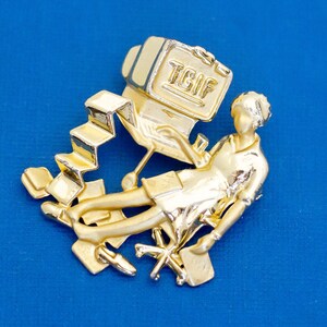Vintage TGIF Brooch, Thank God It&#39;s Friday Brooch, Office Brooch, School Study Brooch. Made by AJC - D13