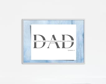 Christian Dad Printable | Ephesians 6:4 Bible Verse | Father's Day Gift | Blue Scripture Wall Art | Digital Download for Dad