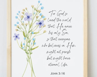 John 3:16 print, Bible verse print, For God so Loved the world print,  scripture art, Bible verse art, John 3 16 art, scripture print
