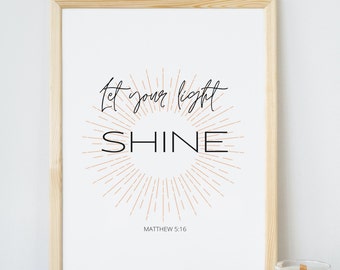 Let Your Light Shine Printable, Christian Bible Verse Decor (Digital Download)