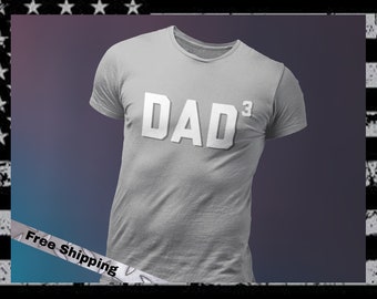Dad Cubed Shirt, Funny father's Day Gift, Dad of 3, Daddy Custom T-Shirt Gift, Dad Birthday Gift, Perfect Father's Day Shirt, Gift