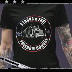 Freedom Convoy Support American Truckers, Support Canadian Truckers, The People&#39;s Convoy 2022 Shirt, Truckers for Freedom Shirt