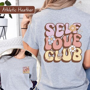 self love club t-shirt groovy motivational message t-shirt retro trendy mental health tee self love hippie inspirational quotes shirt gifts