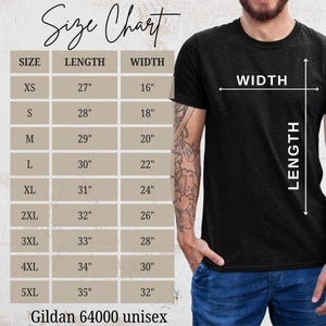 May include: Size chart for Gildan 64000 unisex t-shirts. The chart shows the length and width in inches for sizes XS to 5XL.