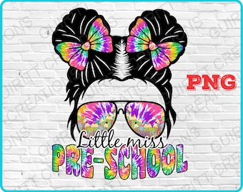 little miss preschool png | back to school png | first day of school png | kid life pre-school png | tie dye little miss preschool png | sub