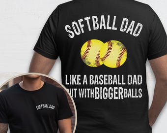 Softball dad shirt fathers day t-shirt sports loving dad softball cheer dad birthday presents for dad first fathers day tee mens sports tee