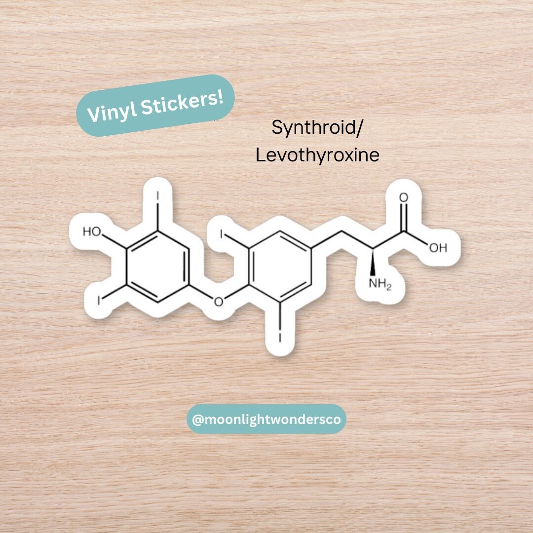 Thyroid Sticker Rwalistic Synthroid/levothyroxine Vinyl Sticker Thyroid Hormone Water Resistant ...