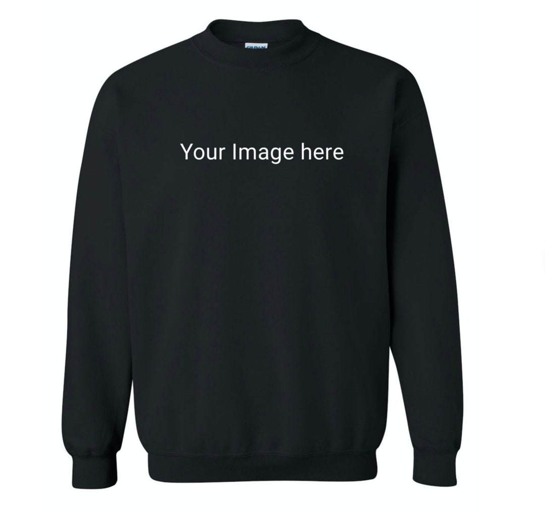 CUSTOM CREWNECKS Print on Any Picture Etsy