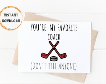 Hockey Coach Card, Printable Card, Digital Download, Hockey Birthday Card, End of Season Coach Gift, My Favorite Coach, Funny Coach Note