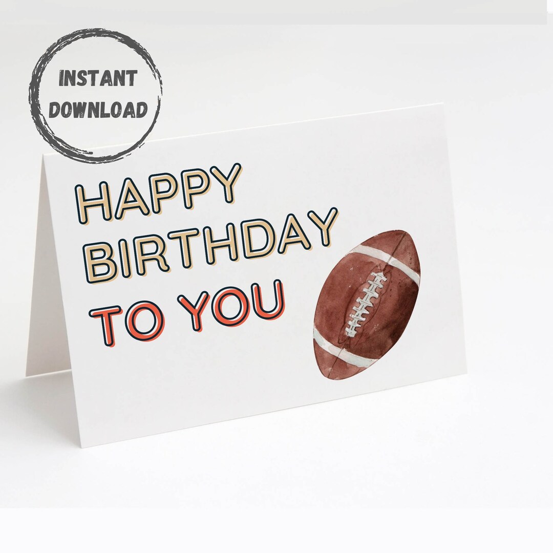 Printable Birthday Card, Football Birthday Card, Digital Download, 5x7 ...