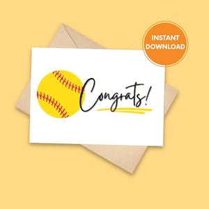 May include: A white card with a yellow softball graphic and the word "Congrats!" in black script. The card is on a brown envelope, with an orange circle that says "Instant Download".